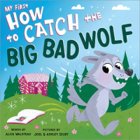 My_first_how_to_catch_the_Big_Bad_Wolf