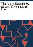 The_last_kingdom__seven_kings_must_die
